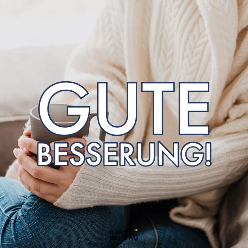 Gute Besserung